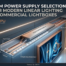 Slim Power Supply Selection for Modern Linear Lighting & Commercial Lightboxes