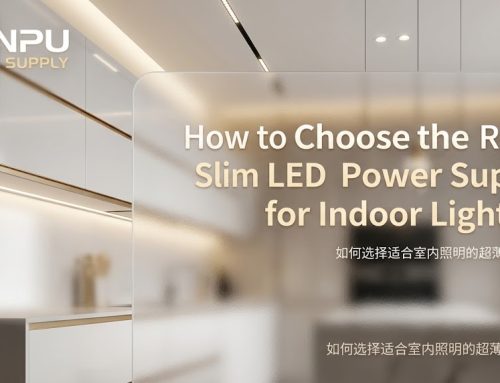 How to Choose the Right Slim LED Power Supply for Indoor Lighting